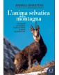 L'anima selvatica della...